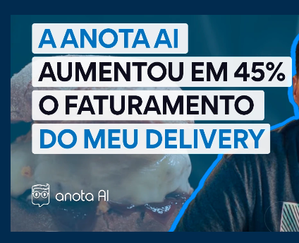 Anota AI-Sistema de automação de delivery 